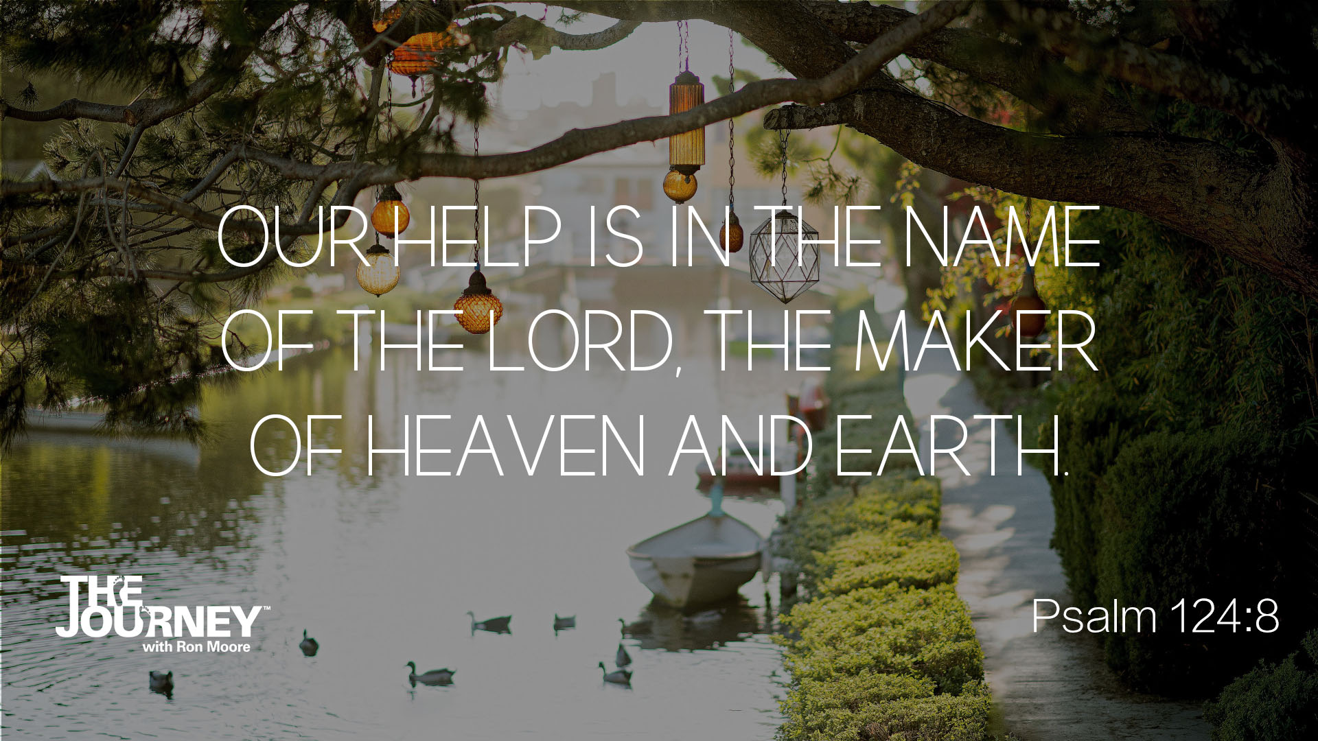 Our Help Is In The Name Of The Lord - The Journey With Ron Moore